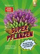 Superpflanzen