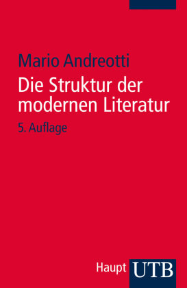 Die Struktur der modernen Literatur