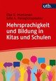 Mehrsprachigkeit und Bildung in Kitas und Schulen