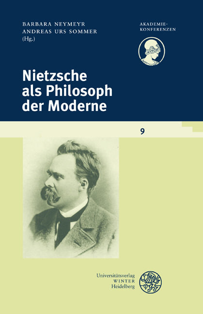 Nietzsche als Philosoph der Moderne