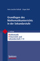 Grundlagen des Mathematikunterrichts in der Sekundarstufe