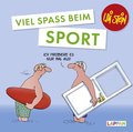 Uli Stein: Freizeit & Beruf: Viel Spaß beim Sport