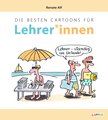 Die besten Cartoons für Lehrer*innen