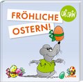 Uli Stein: Festtage!: Fröhliche Ostern!