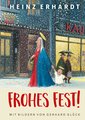 Heinz Erhardt: Frohes Fest!