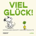 Peanuts Geschenkbuch: Viel Glück wünschen Snoopy und die Peanuts!