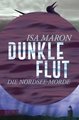 Dunkle Flut