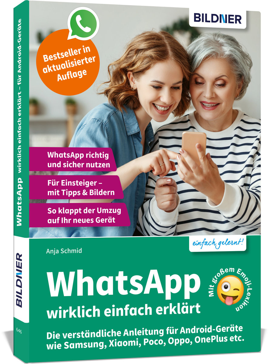 WhatsApp wirklich einfach erklärt - Die verständliche Anleitung für Android-Geräte wie Samsung, Xiaomi, Poco, Oppo, OnePlus etc