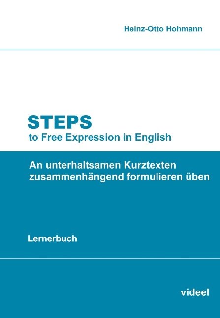 Steps to Free Expression in English (Lernerbuch)