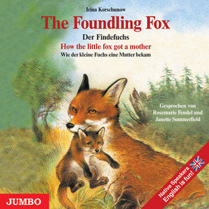 The Foundling Fox / Der Findefuchs. CD