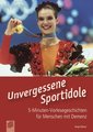 Unvergessene Sportidole