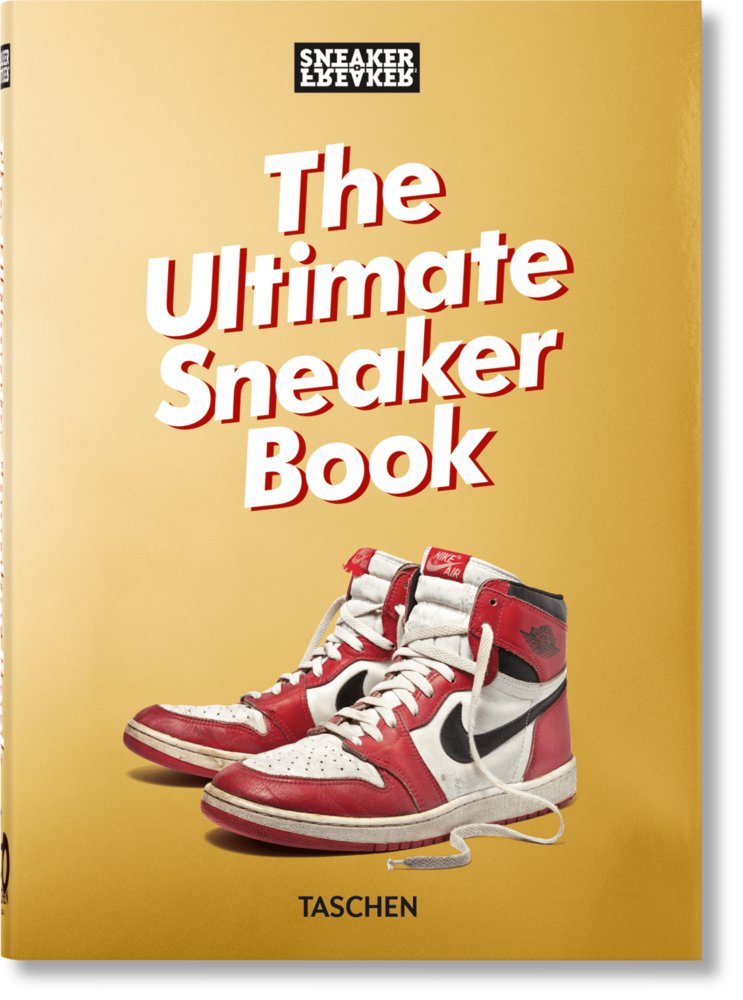 Sneaker Freaker. The Ultimate Sneaker Book. 40th Ed