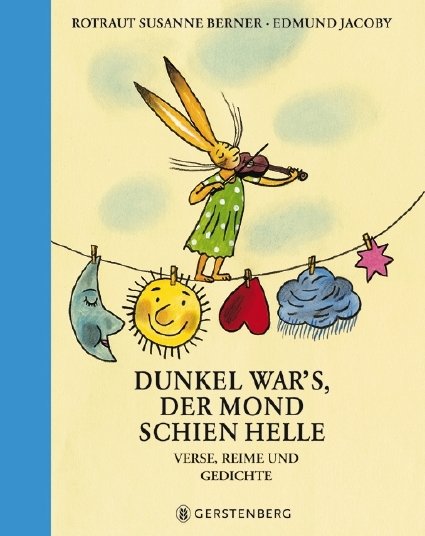 Dunkel war's, der Mond schien helle