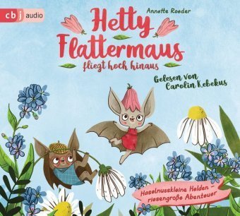 Hetty Flattermaus fliegt hoch hinaus