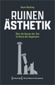 Ruinen-Ästhetik