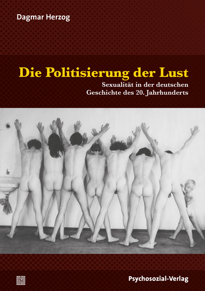 Die Politisierung der Lust