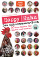 Happy Huhn - Das Hühnerrassenbuch, Band 2