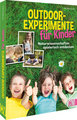 Outdoor-Experimente für Kinder