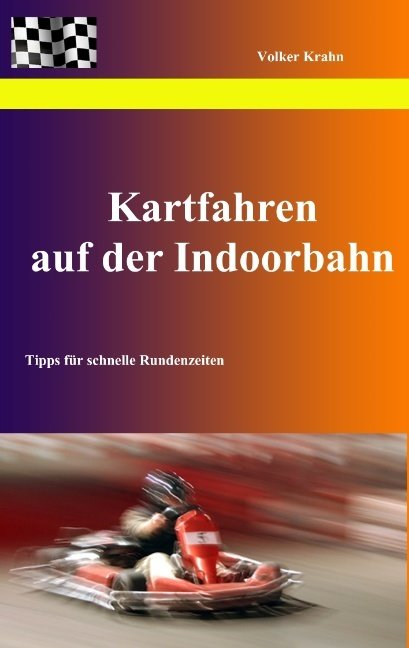 Kartfahren auf der Indoorbahn