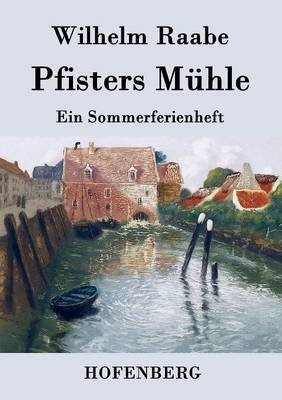 Pfisters Mühle