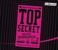 TOP SECRET - Die neue Generation 2: Die Intrige