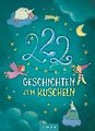 222 Geschichten zum Kuscheln