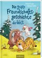 Die größte Freundschaftsgeschichte der Welt