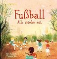 Fußball - Alle spielen mit