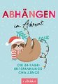 Abhängen im Advent