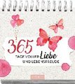 365 Tage voller Liebe und Lebensfreude