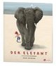 Der Elefant