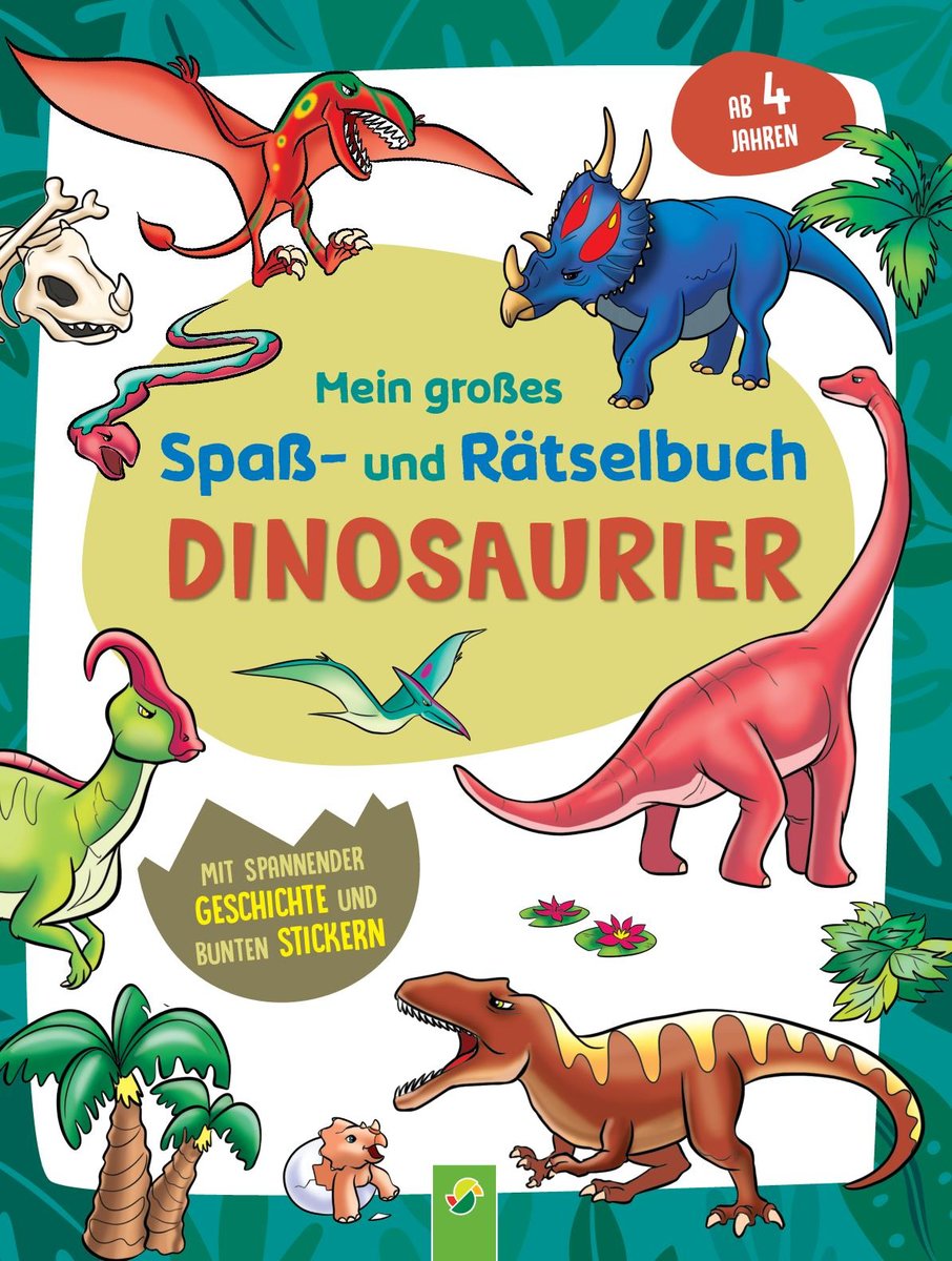 Mein großes Spaß- und Rätselbuch Dinosaurier