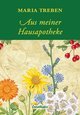 Aus meiner Hausapotheke