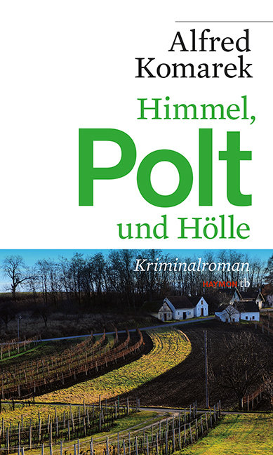 Himmel, Polt und Hölle