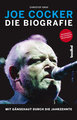 Joe Cocker - Die Biografie