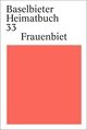 Baselbieter Heimatbuch 33 «Frauenbiet»