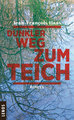 Dunkler Weg zum Teich