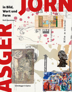 Asger Jorn in Bild, Wort und Form