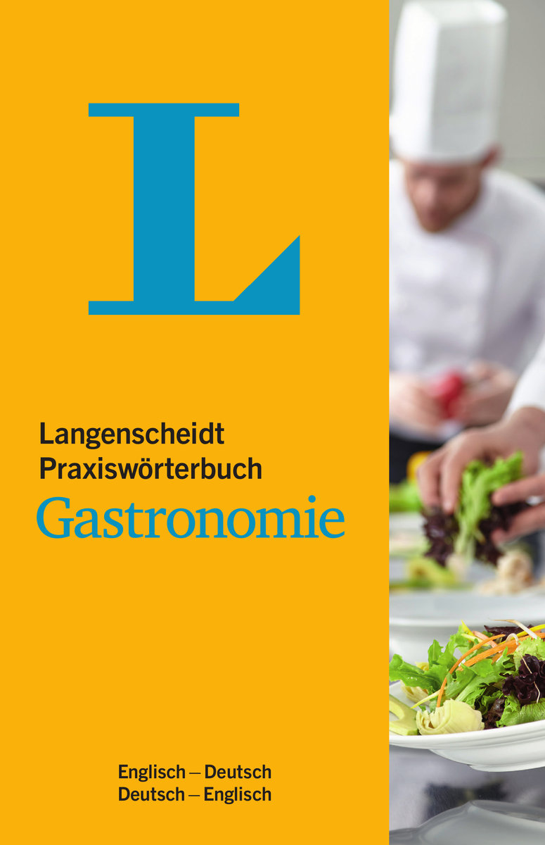 Praxiswörterbuch Gastronomie Englisch