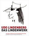 Udo Lindenberg: Das Lindenwerk - Malerei in Panikcolor