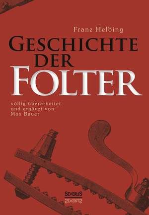 Geschichte der Folter