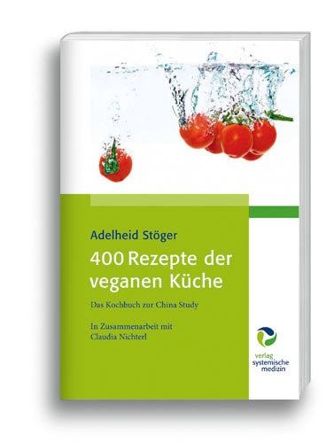 400 Rezepte der veganen Küche