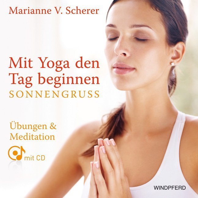 Mit Yoga den Tag beginnen - Sonnengruss