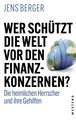 Wer schützt die Welt vor den FInanzkonzernen?