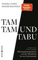 Tamtam und Tabu