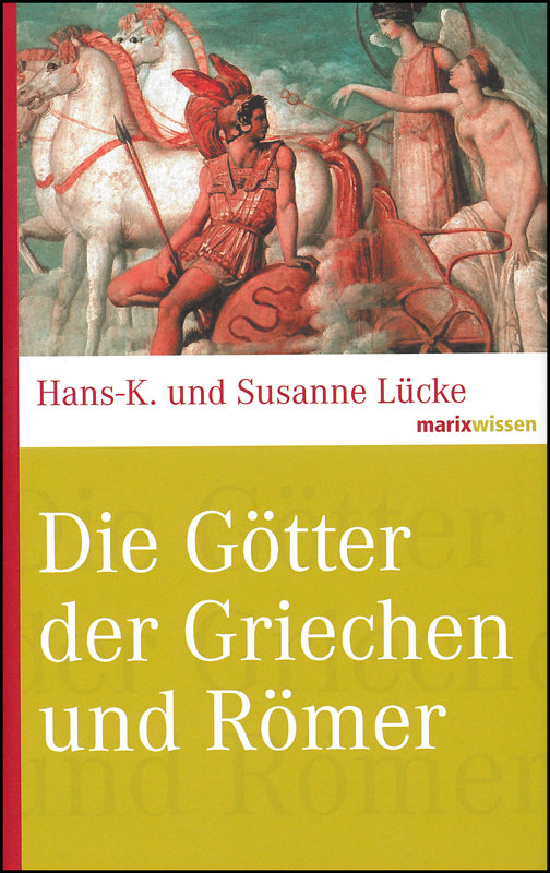 Die Götter der Griechen und Römer