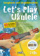 Let's Play Ukulele (mit 2 CDs)