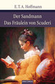 Der Sandmann / Das Fräulein von Scuderi