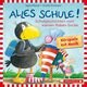 Alles Schule!: Alles vorbereitet!, Alles aufgeweckt!, Alles eingeschult!, Alles aus und vorbei!, Alles zusammen! (Der kleine Rabe Socke)