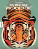 Die Welt der wilden Tiere